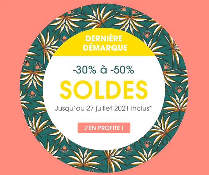 DERNIÈRE DÉMARQUE -30% à -50% SOLDES - J'EN PROFITE!